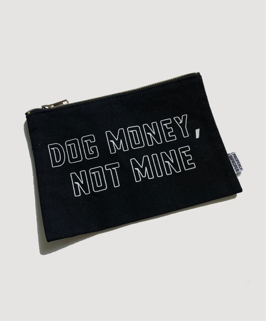 Dog Money, Not Mine Pouch